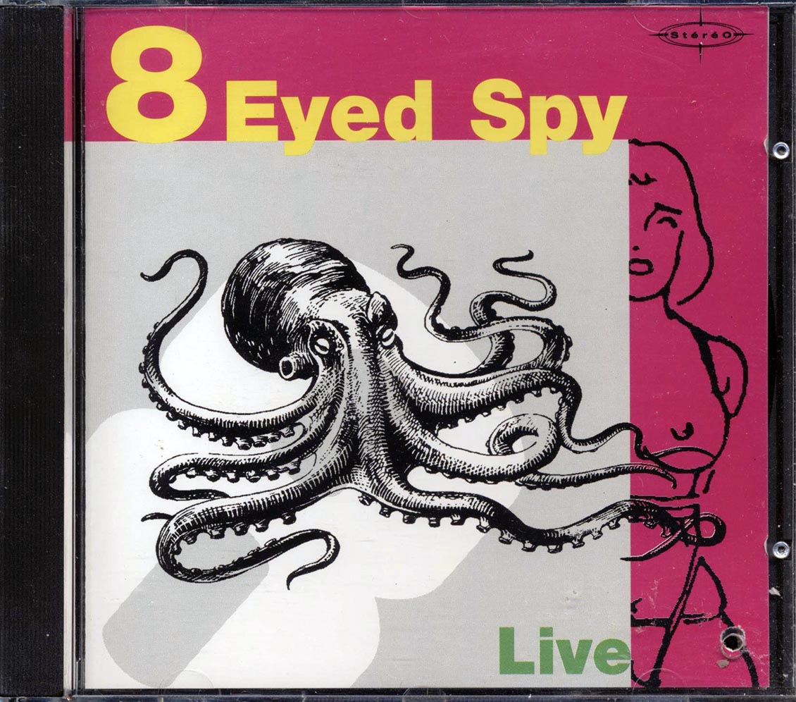8 Eyed Spy - Live (marked/ltd stock)