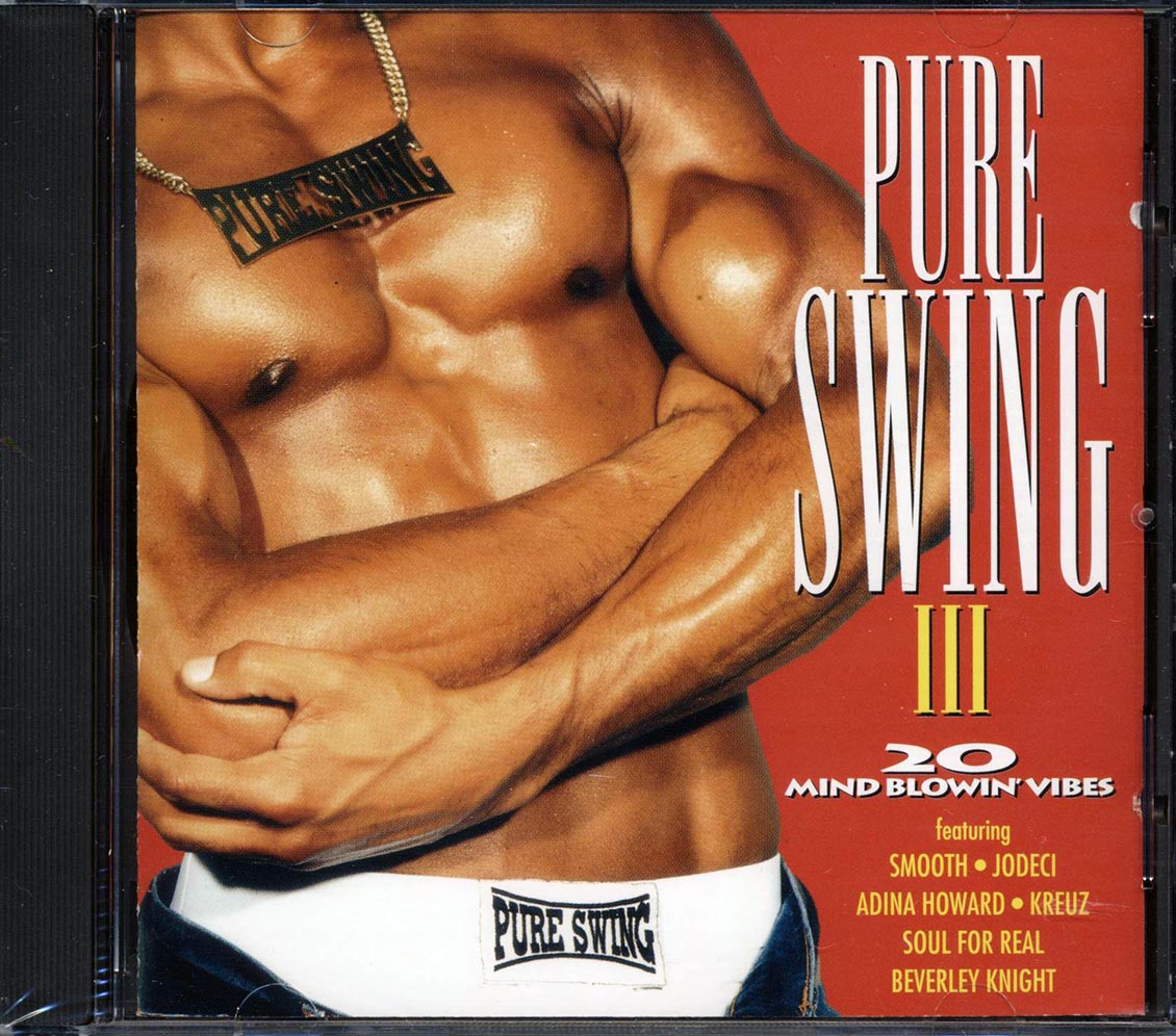 Beverly Knight, Smooth, Jodeci, Adina Howard, Etc. - Pure Swing III
