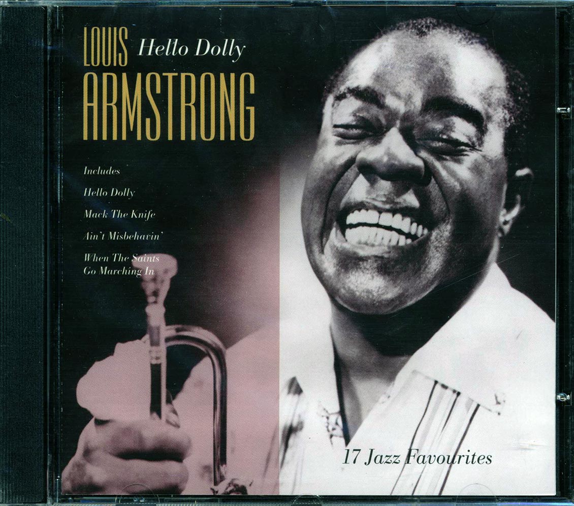Louis Armstrong - Hello Dolly: 17 Jazz Favourites