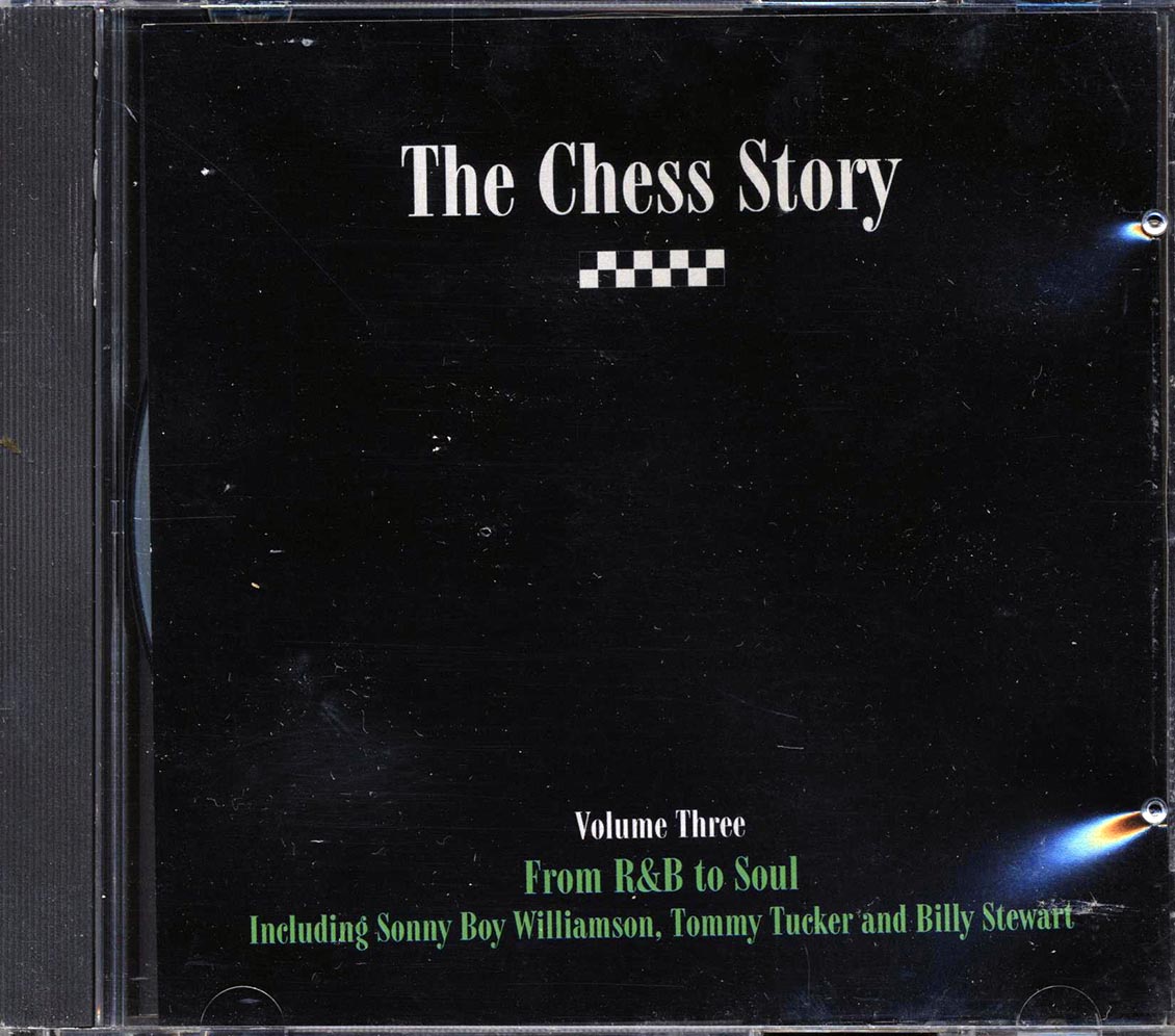 Sonny Boy Williamson, Jan Bradley, Tommy Tucker, Etc. - The Chess Story Volume 3: From R & B To Soul