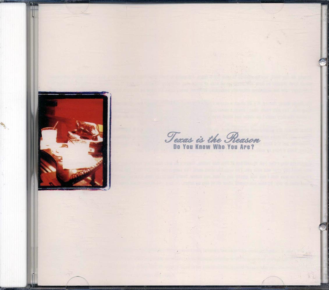 Texas Is The Reason - Do You Know Who You Are