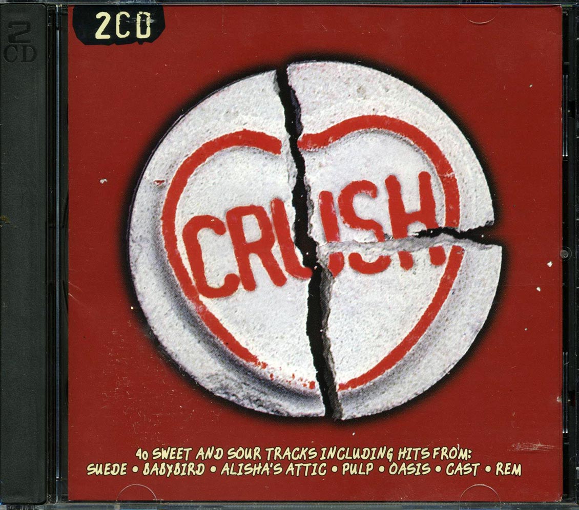 The Cure, Suede, Babybird, Dodgy, REM, Etc. - Crush (40 tracks) (2xCD)