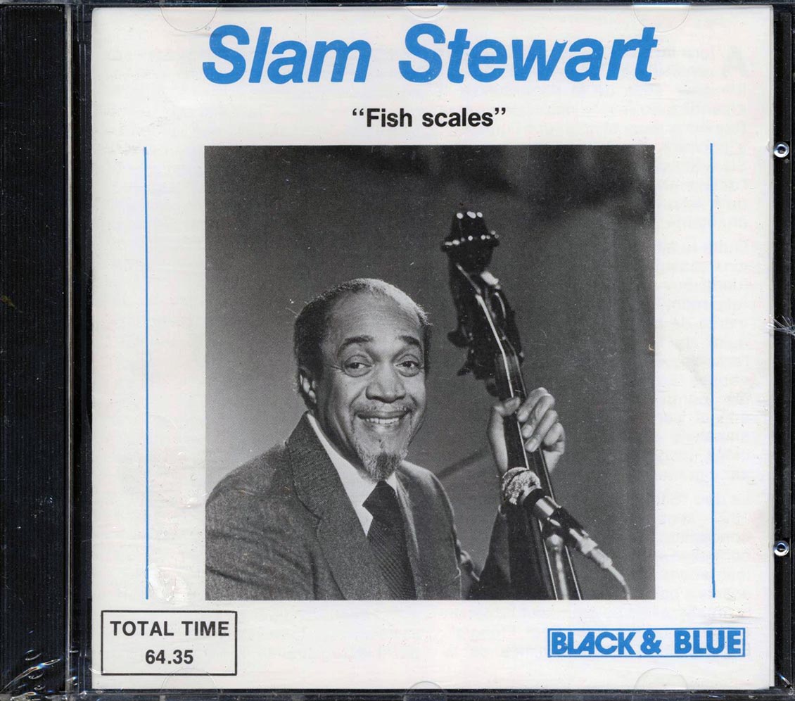Slam Stewart - Fish Scales