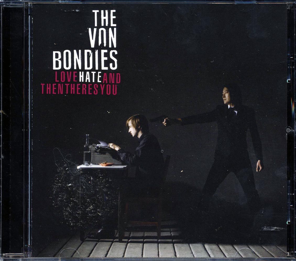 The Von Bondies - Love Hate And Then Theres You (marked/ltd stock)