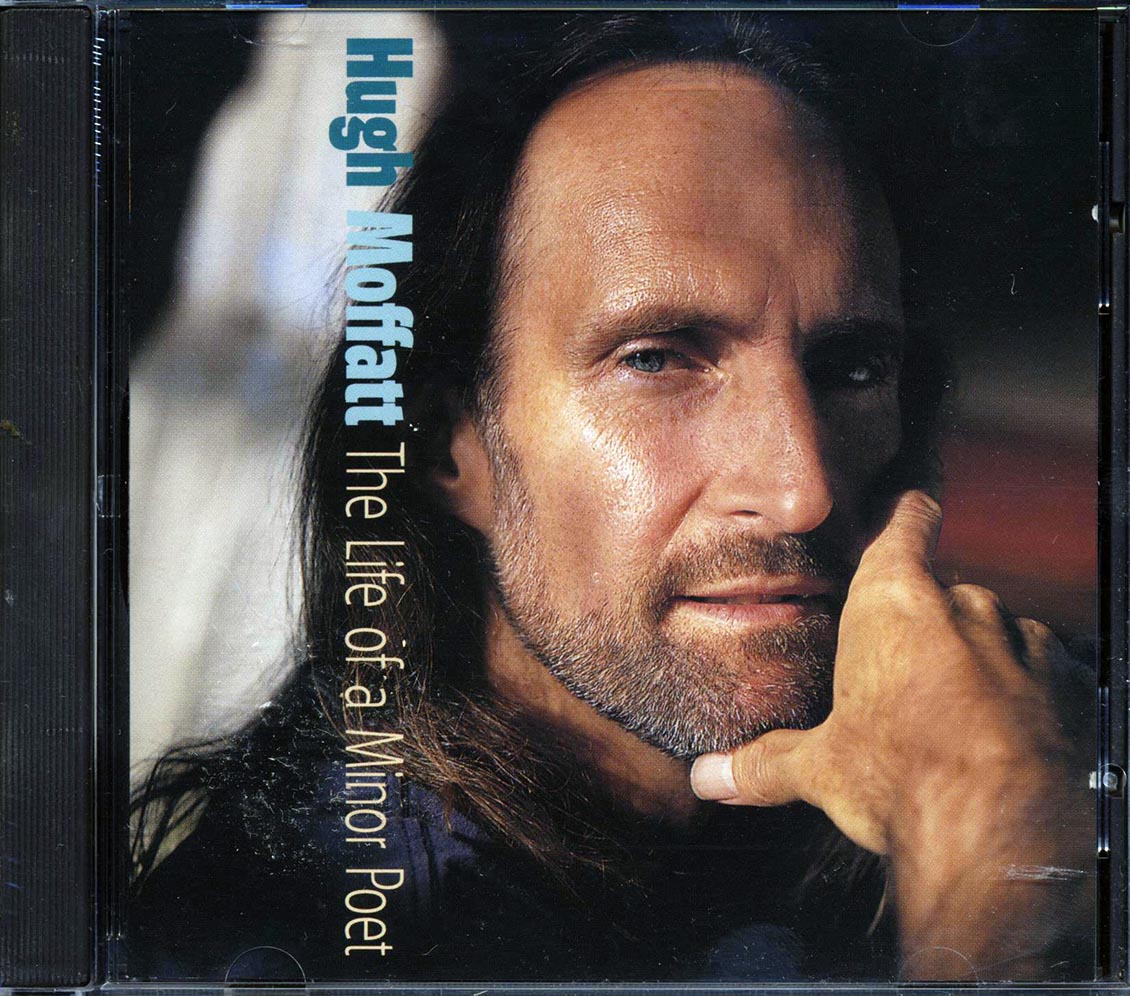 Hugh Moffatt - The Life Of A Minor Poet (marked/ltd stock)