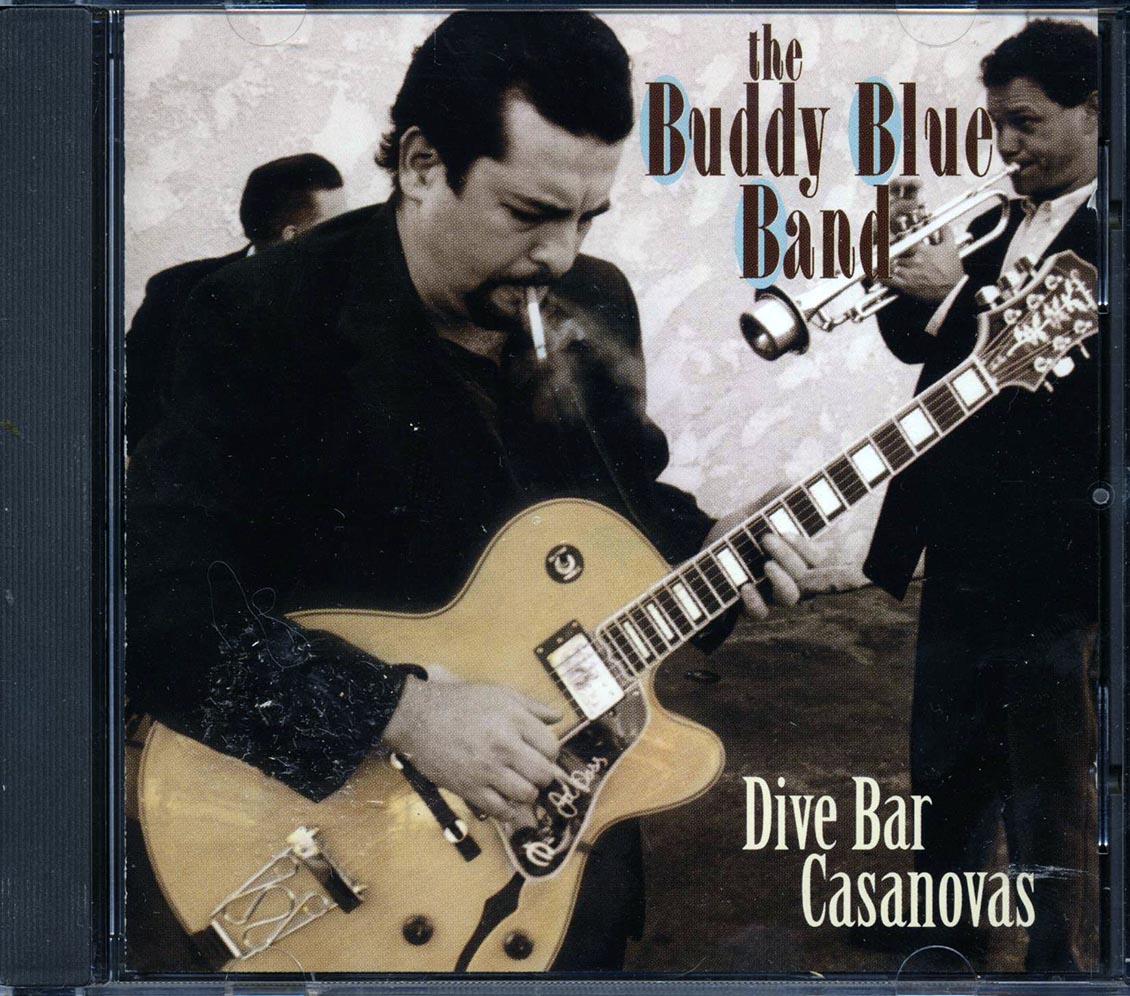The Buddy Blue Band - Dive Bar Casanovas