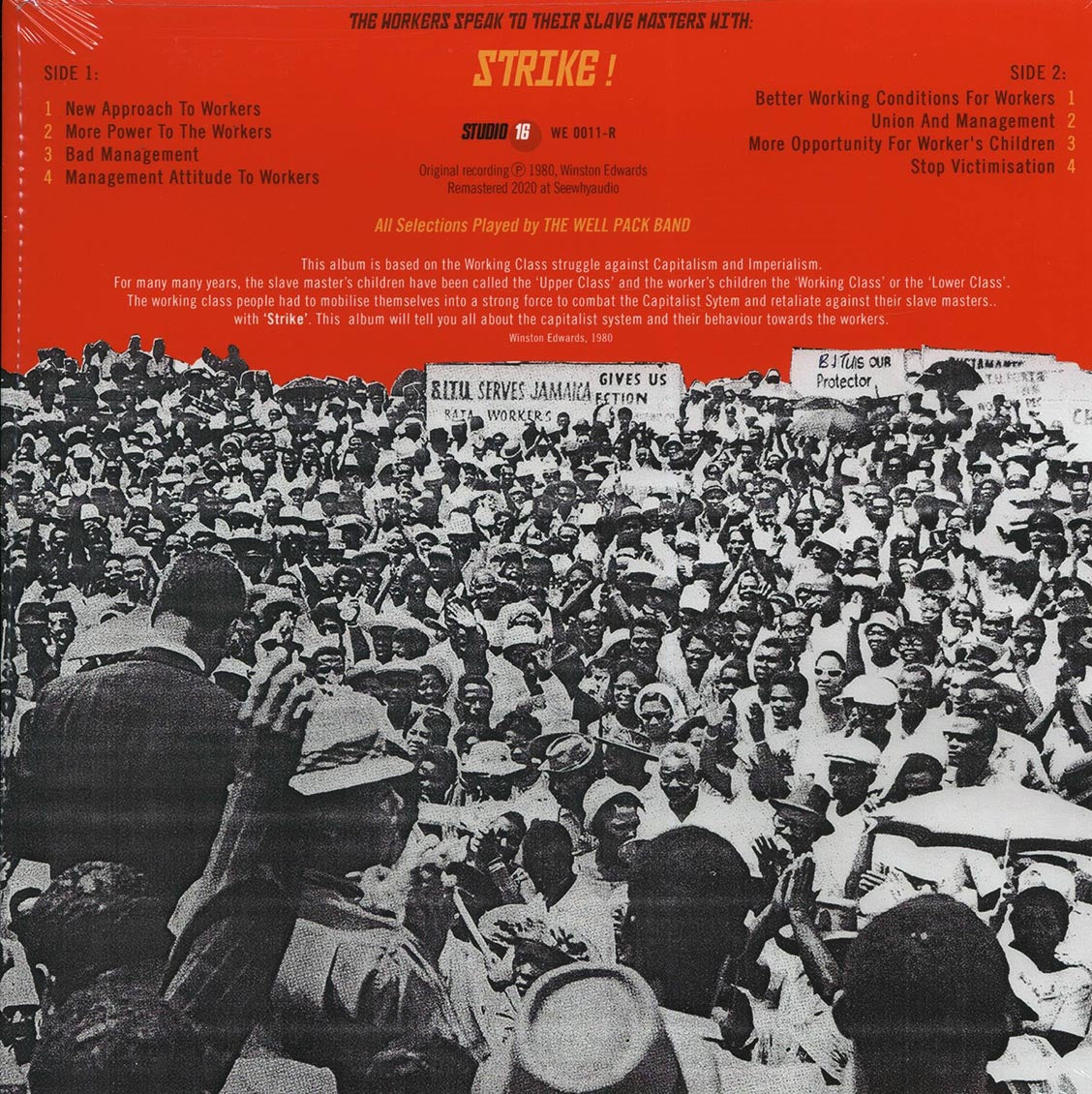 The Well Pack Band - The Workers Speak To Their Slave Masters With Strike!