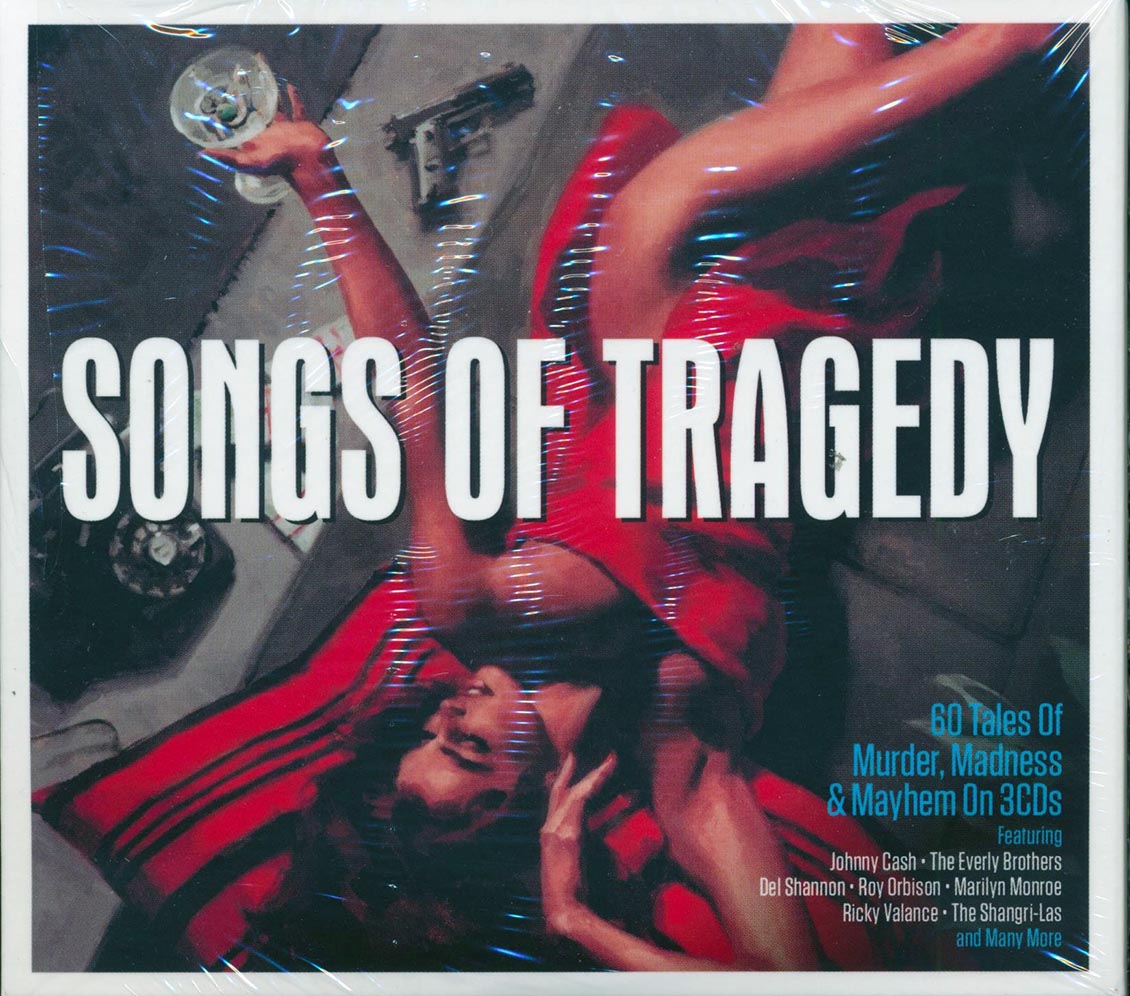 Johnny Cash, Roy Orbison, Brenda Lee, Robert Mitchum, Etc. - Songs Of Tragedy: 60 Tales Of Murder, Madness & Mayhem (60 tracks) (3xCD) (deluxe 4-fold digipak)