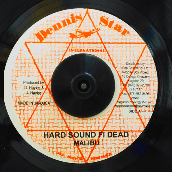 Malibu - Hard Sound Fi Dead  /  Teddy Irie - Run Come Sound Bwoy (rhythm: "Pinchers - Bandelero")