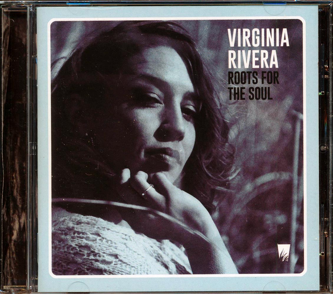 Virginia Rivera - Roots For The Soul