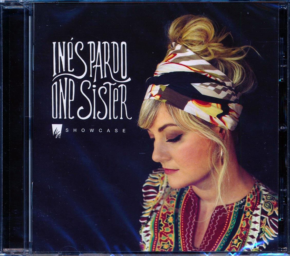 Ines Pardo - One Sister: Showcase