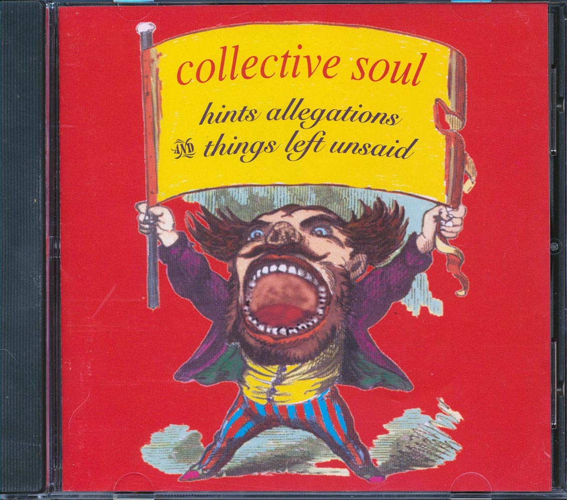 Collective Soul - Hints Allegations And Things Left Unsaid