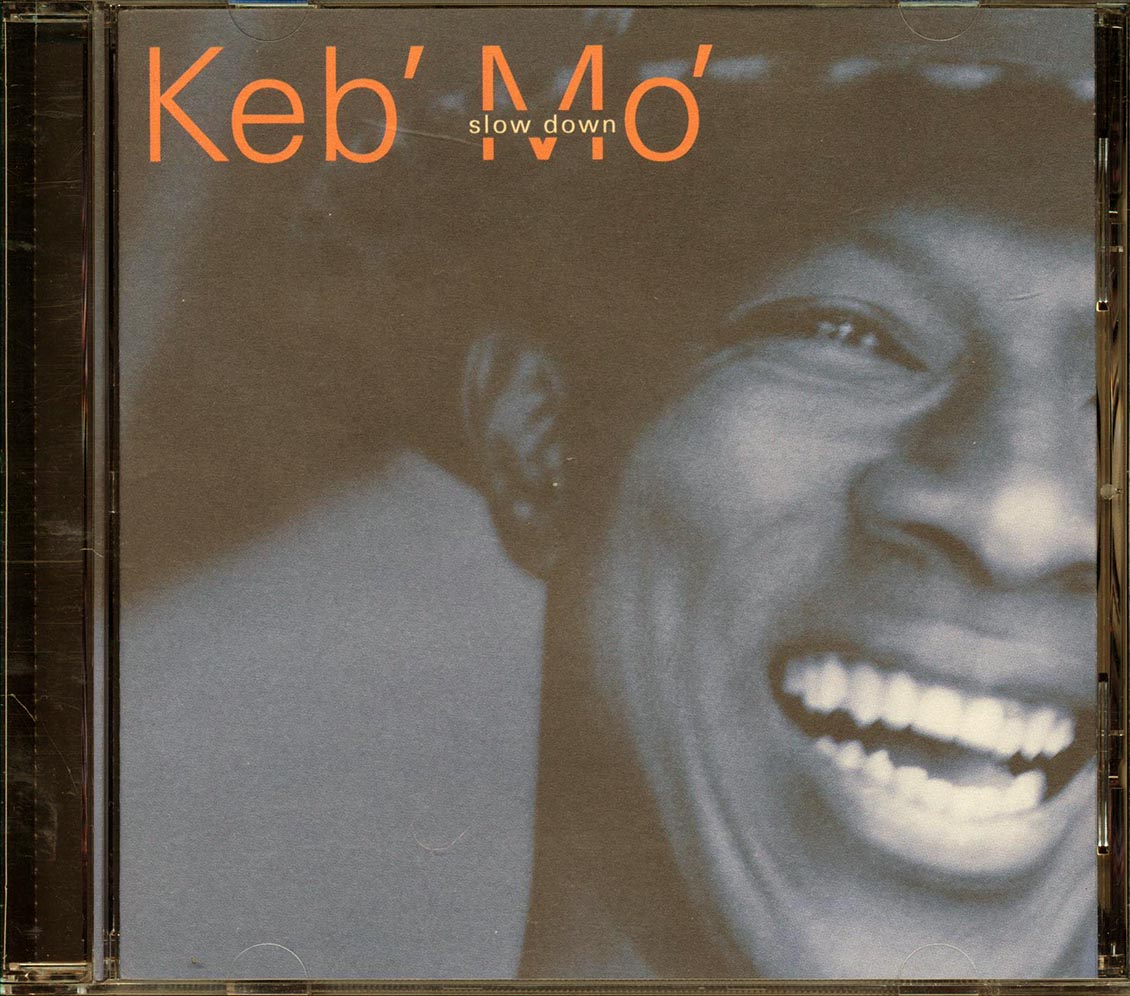 Keb' Mo  - Slow Down