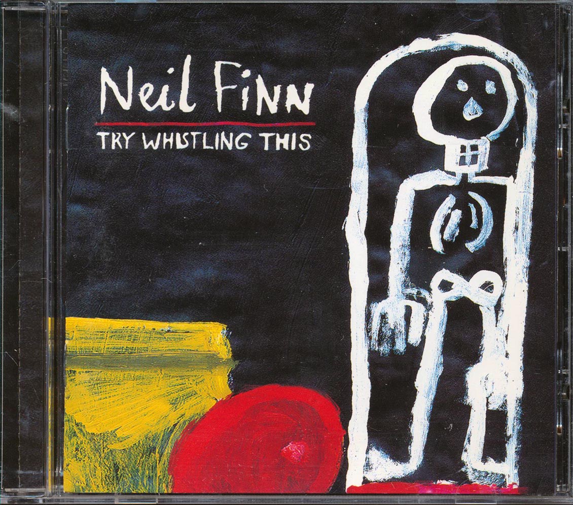 Neil Finn  - Try Whistling This
