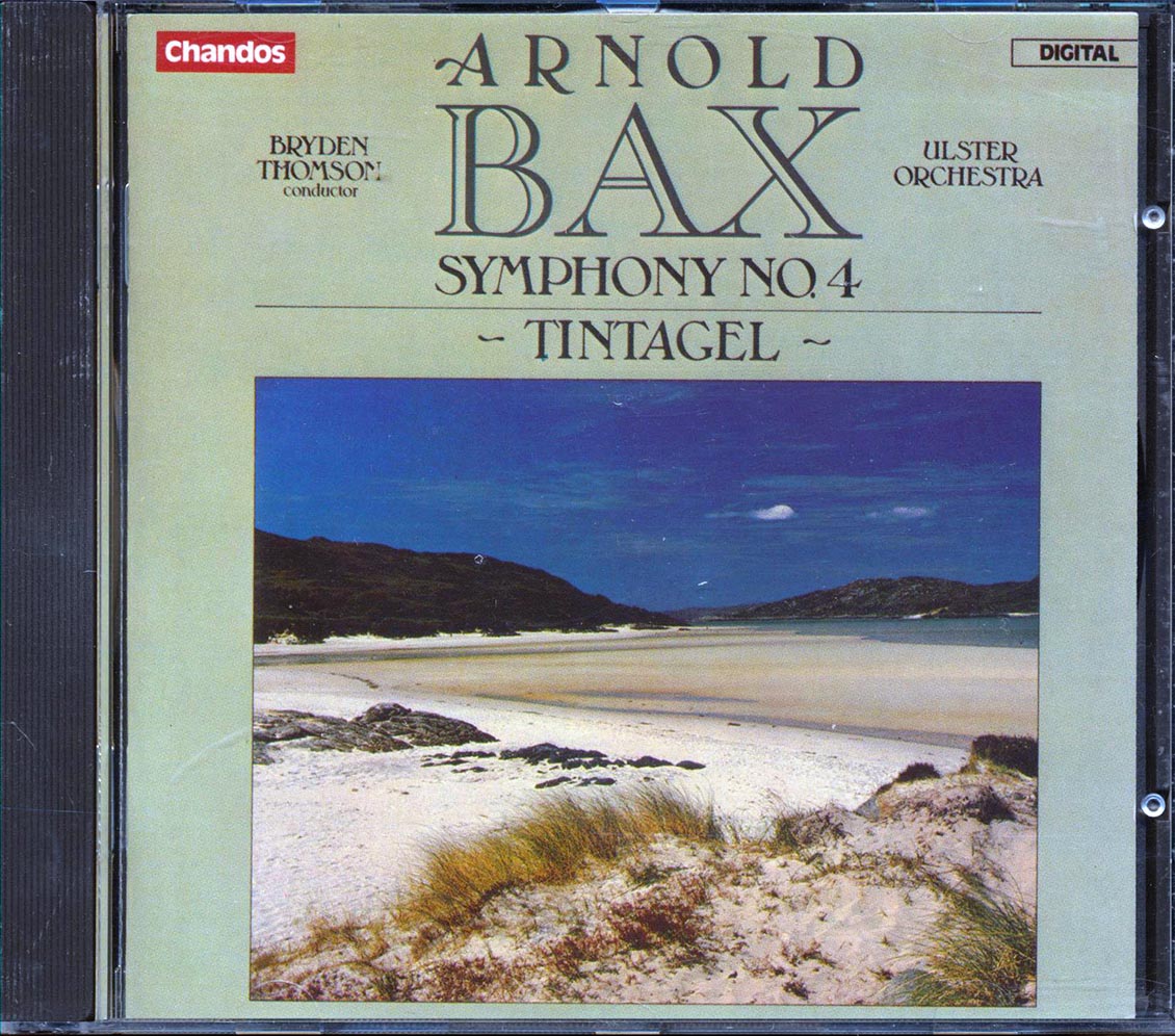Arnold Bax, Bryden Thomson, And Ulster Orchestra - Symphony Number 4 Tintagel