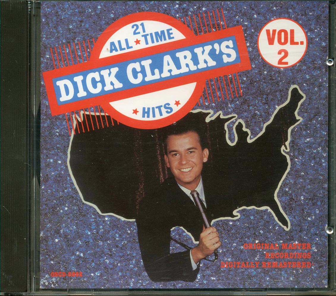 Dick Clark, Dion, Del Shannon, Etc.  - Dick Clark's 21 All Time Hits Volume 2
