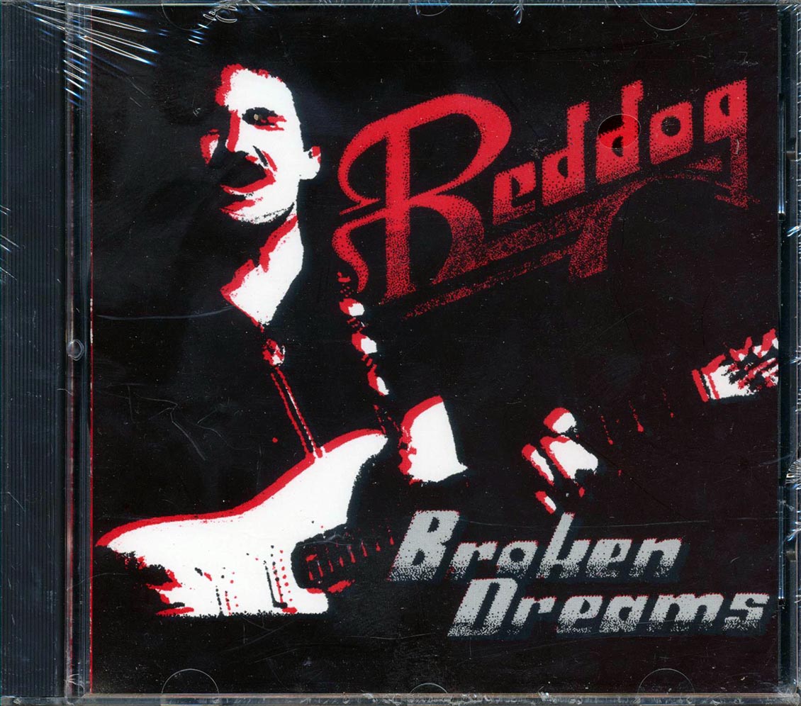 Reddog  - Broken Dreams