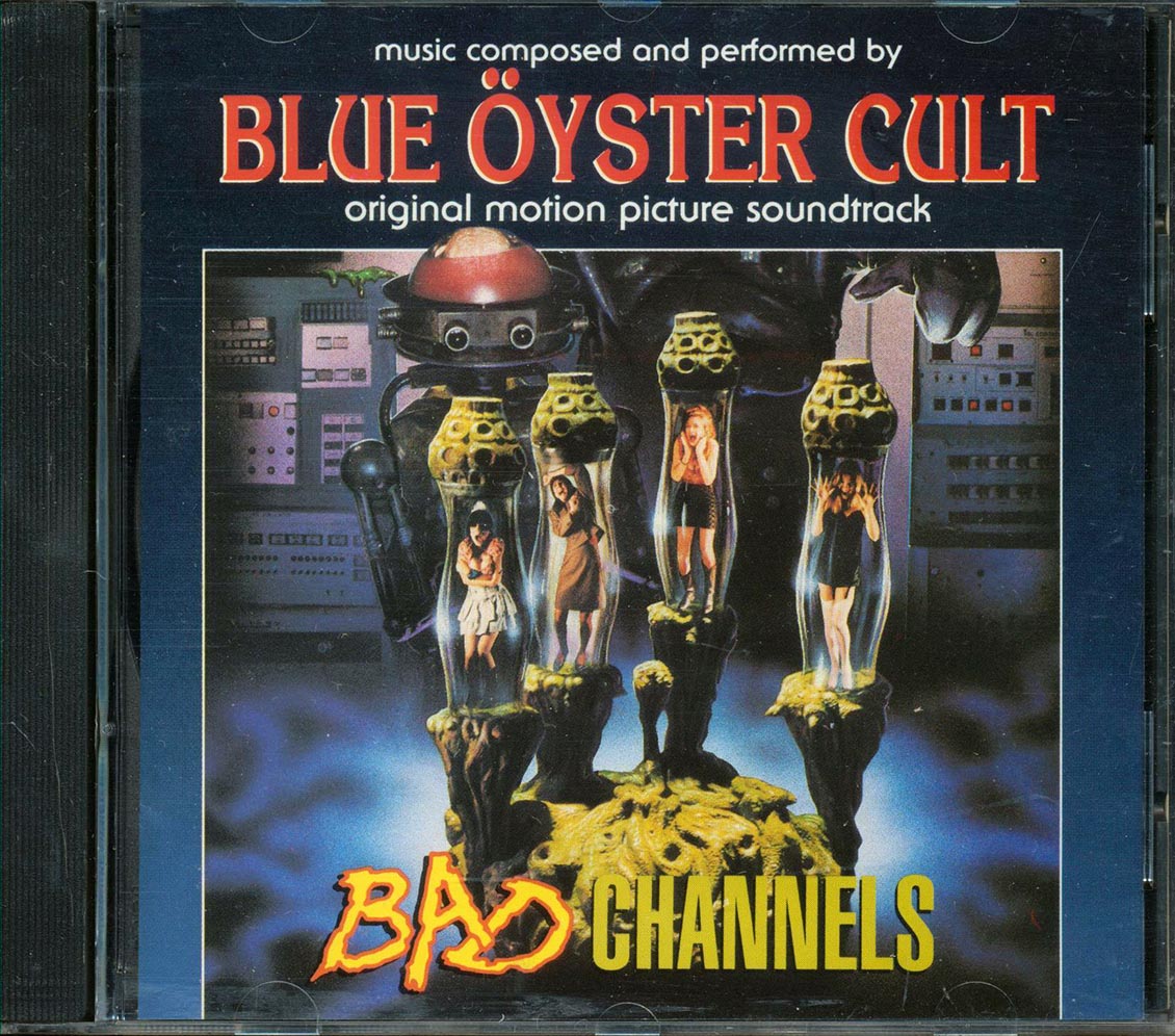 Blue Oyster Cult - Bad Channels: Original Motion Picture Sountrack