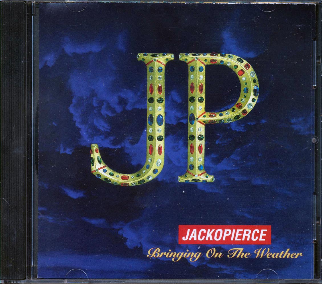 Jackopierce - Bringing On The Weather  (marked/ltd stock)