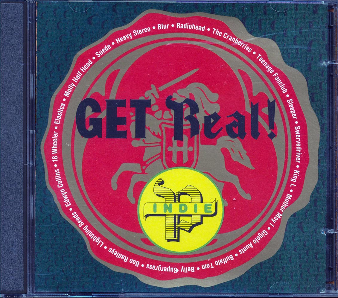 The Boo Radleys, The Cranberries, Radiohead, Etc. - Get Real