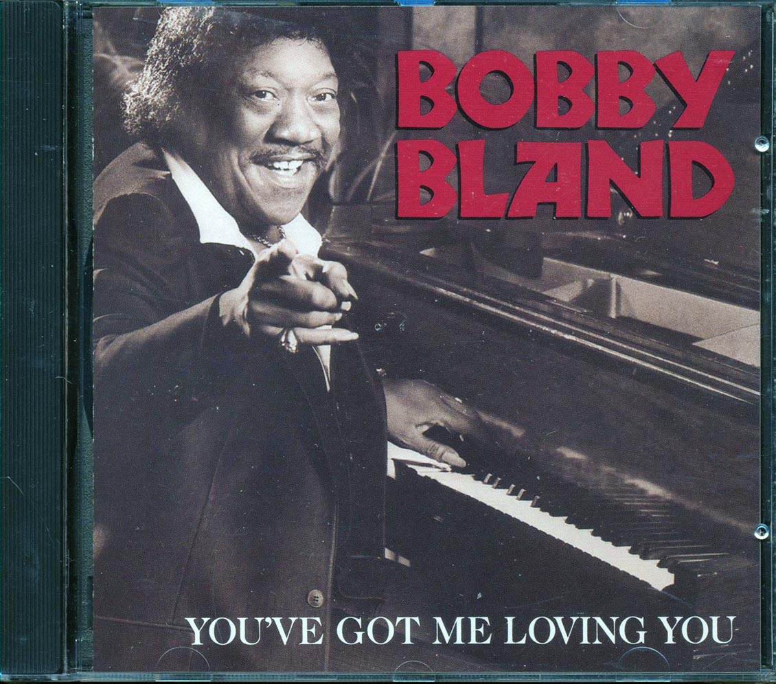 Bobby Bland - You've Got Me Loving You