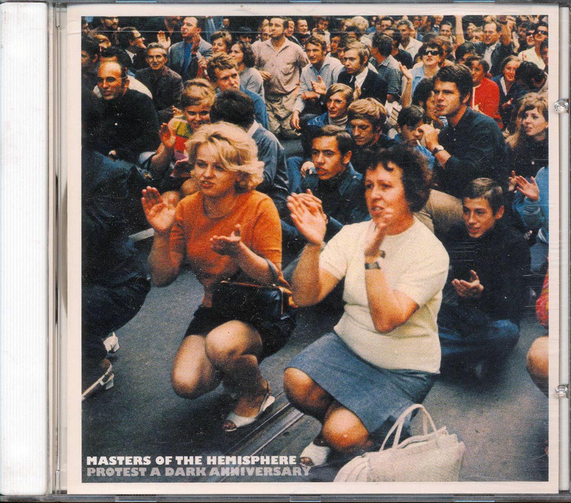 Masters Of The Hemisphere - Protest A Dark Anniversary