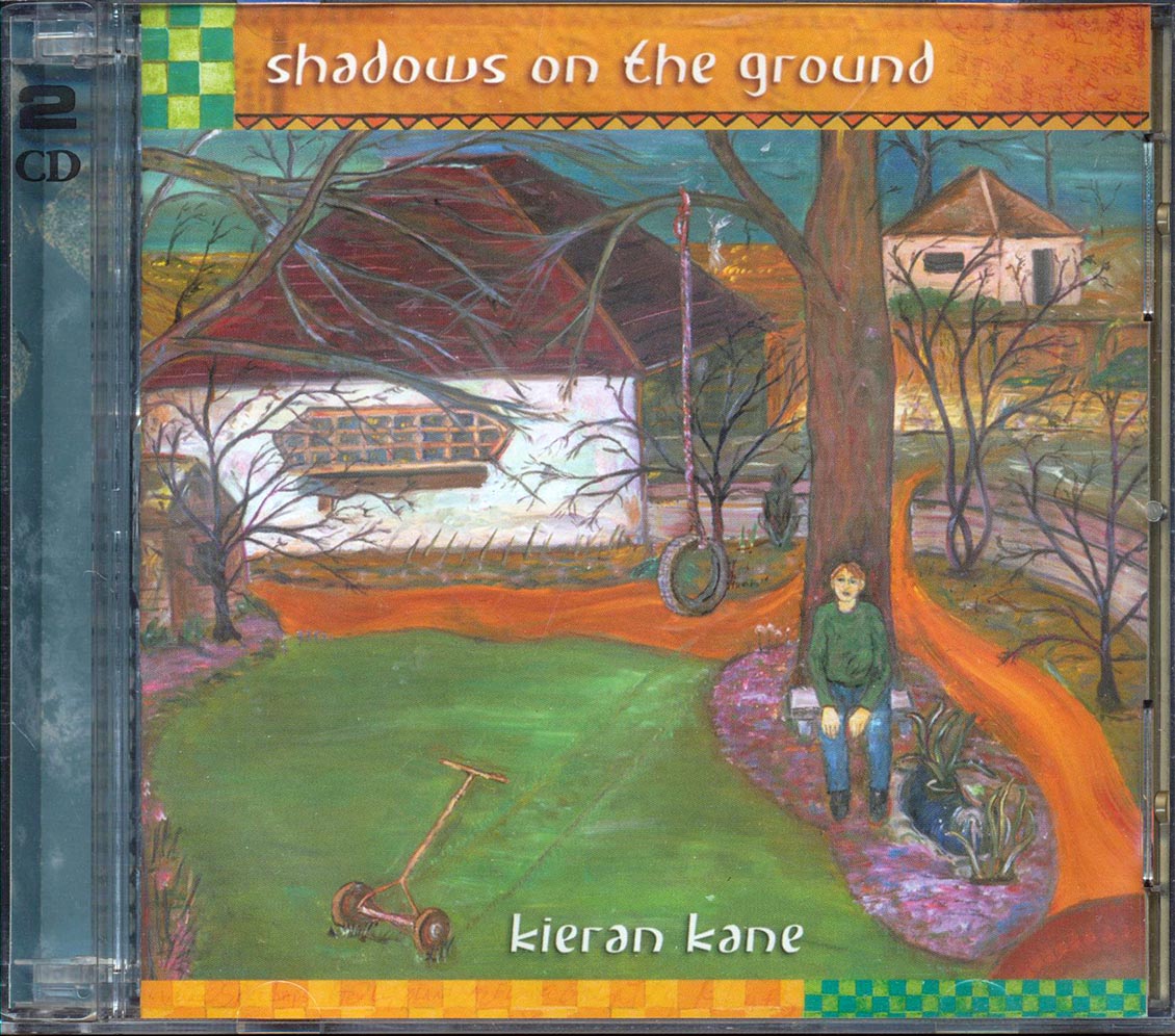 Kieran Kane  - Shadows On The Ground