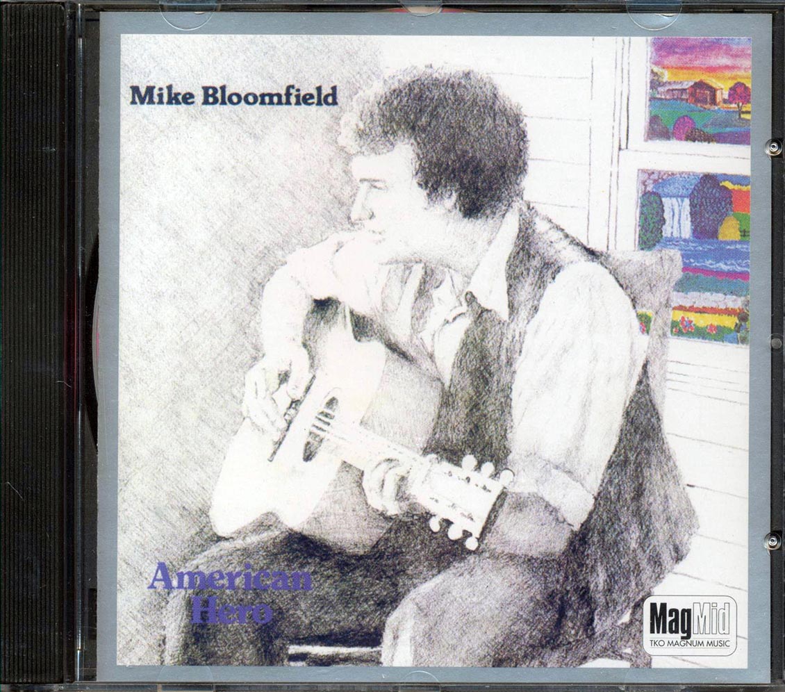 Mike Bloomfield - American Hero