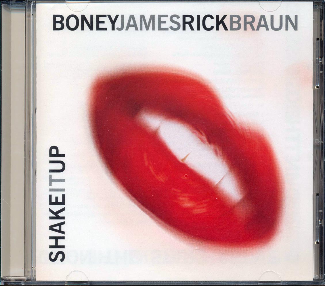 Boney James, Rick Braun  - Shake It Up