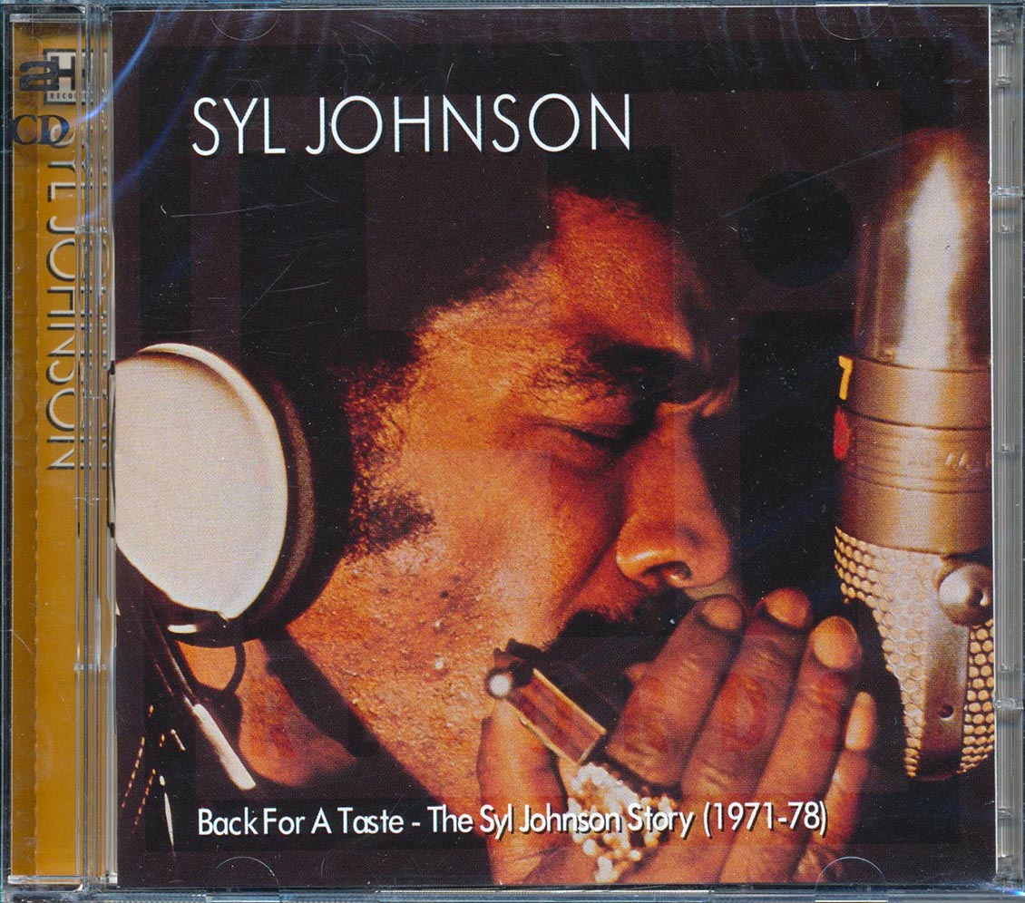 Syl Johnson  - Back For A Taste: The Syl Johnson Story 1971 To 1978