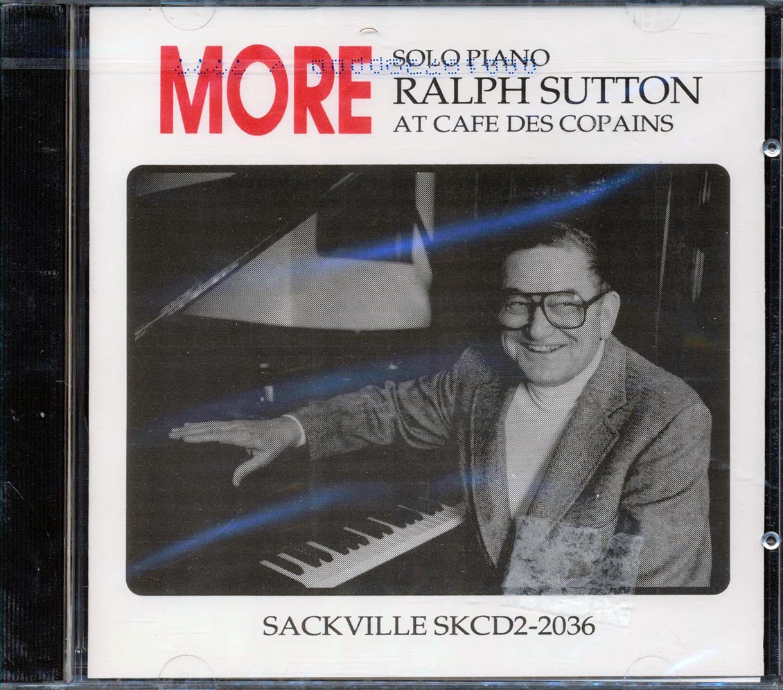 Ralph Sutton - More Ralph Sutton At Cafe Des Copains