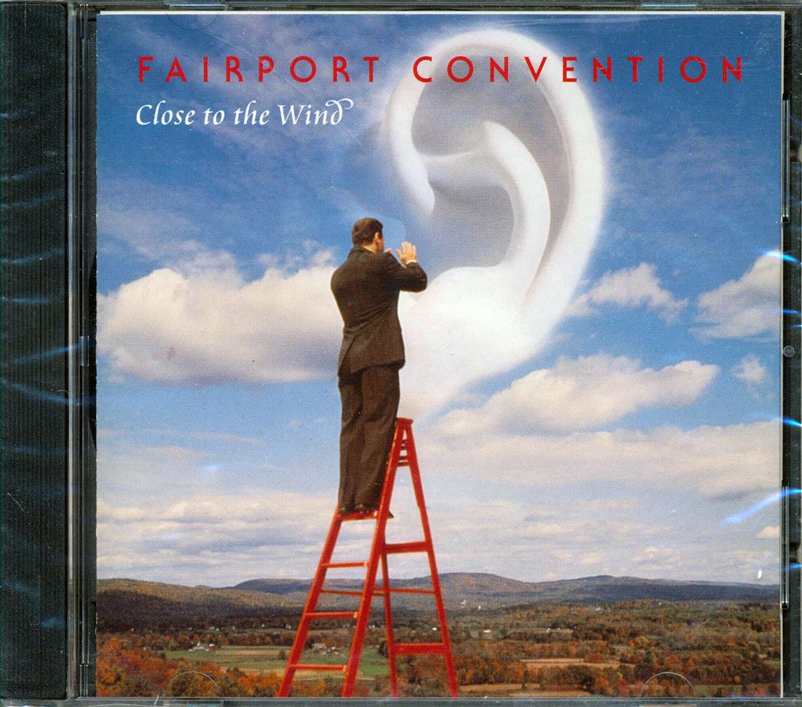 Fairport Convention - Close To The Wind