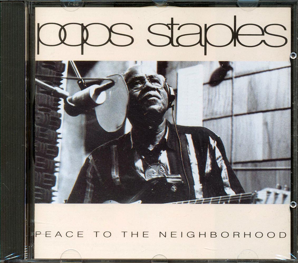 Pops Staples  - Peace To Neighborhood
