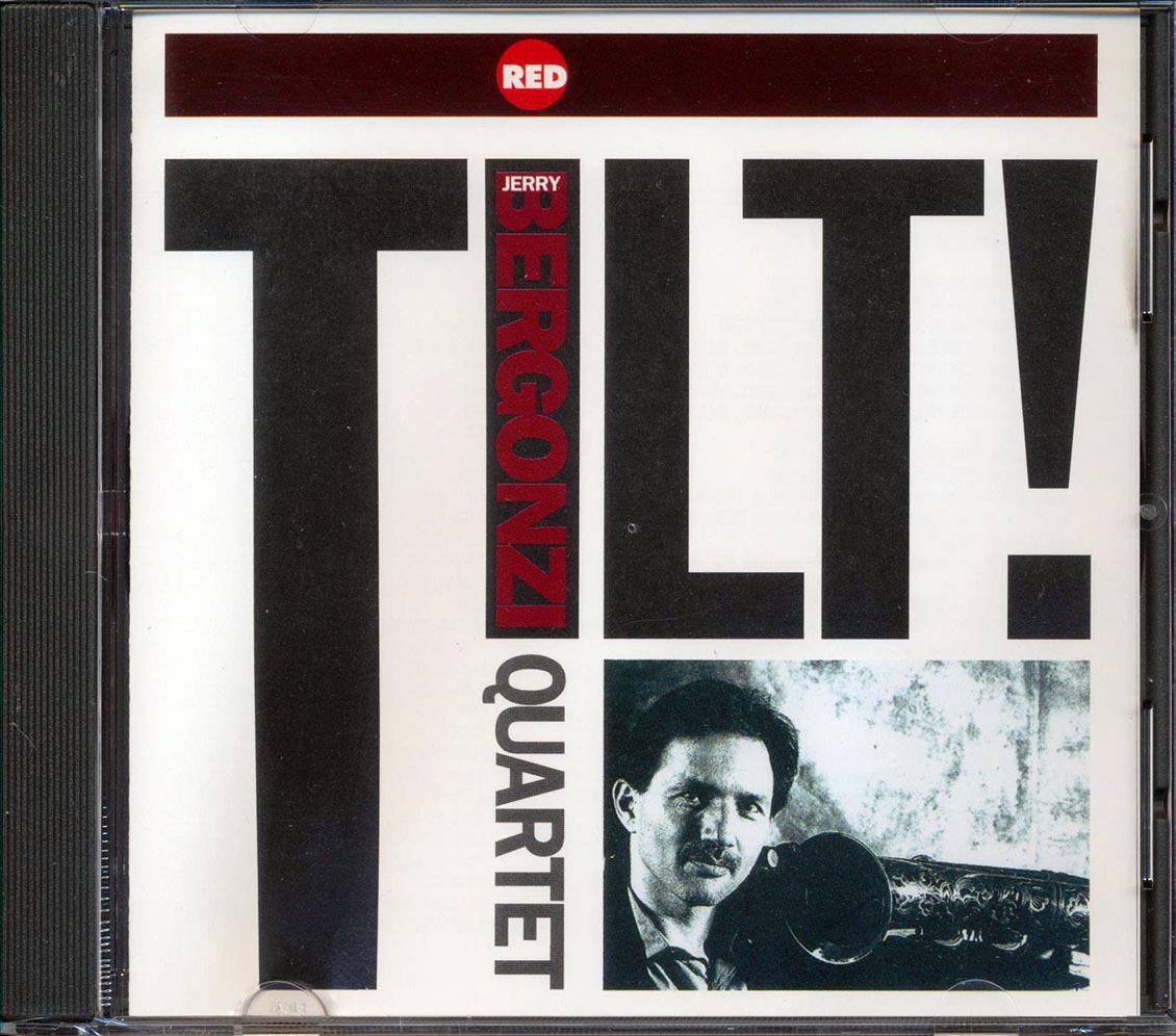 Jerry Bergonzi Quartet - Tilt