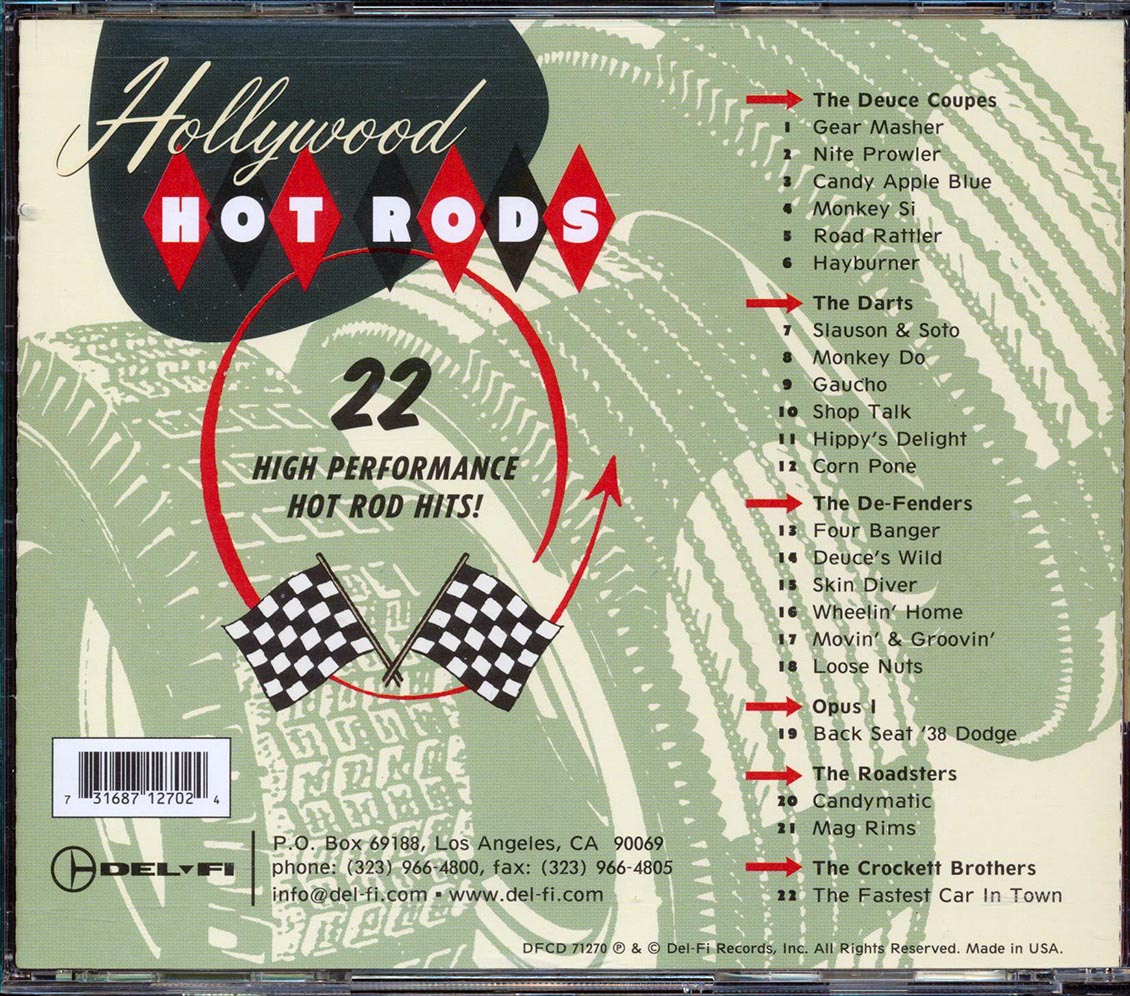 The Deuce Coupes, The Darts, The De Fender, Etc.  - Hollywood Hot Rods