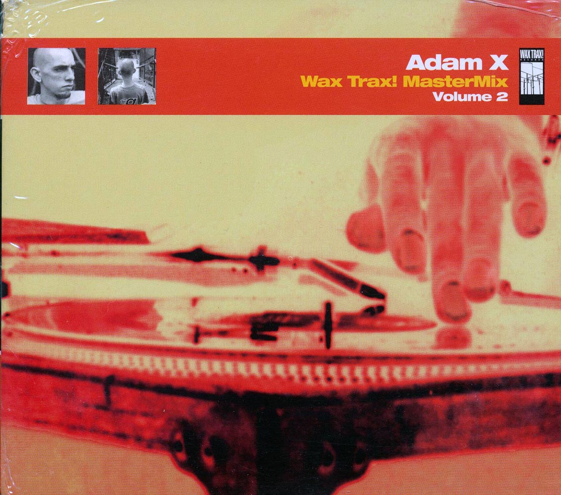 Adam X  - Wax Trax Mastermix Volume 2