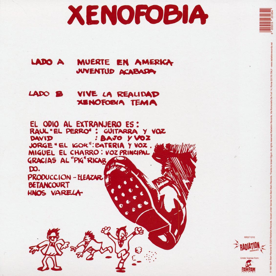 Xenofobia - Muerte En America; Xenofobia - Juventud Acabada  /  Xenofobia - Vive La Realidad; Xenofobia - Xenofobia Tema (ltd. 500 copies made)