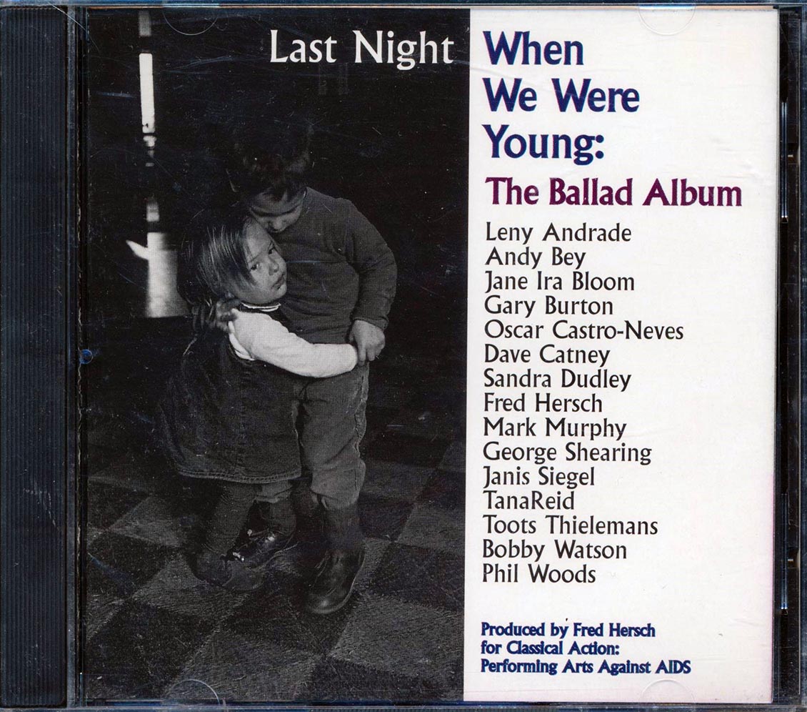 Leny Andrade, Andy Bey, Gary Burton, Toots Thielemans, Etc. - Last Night When We Were Young: The Ballad Album