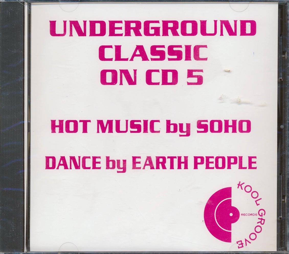 Soho, Earth People - Underground Classic On CD 5: Hot Music & Dance