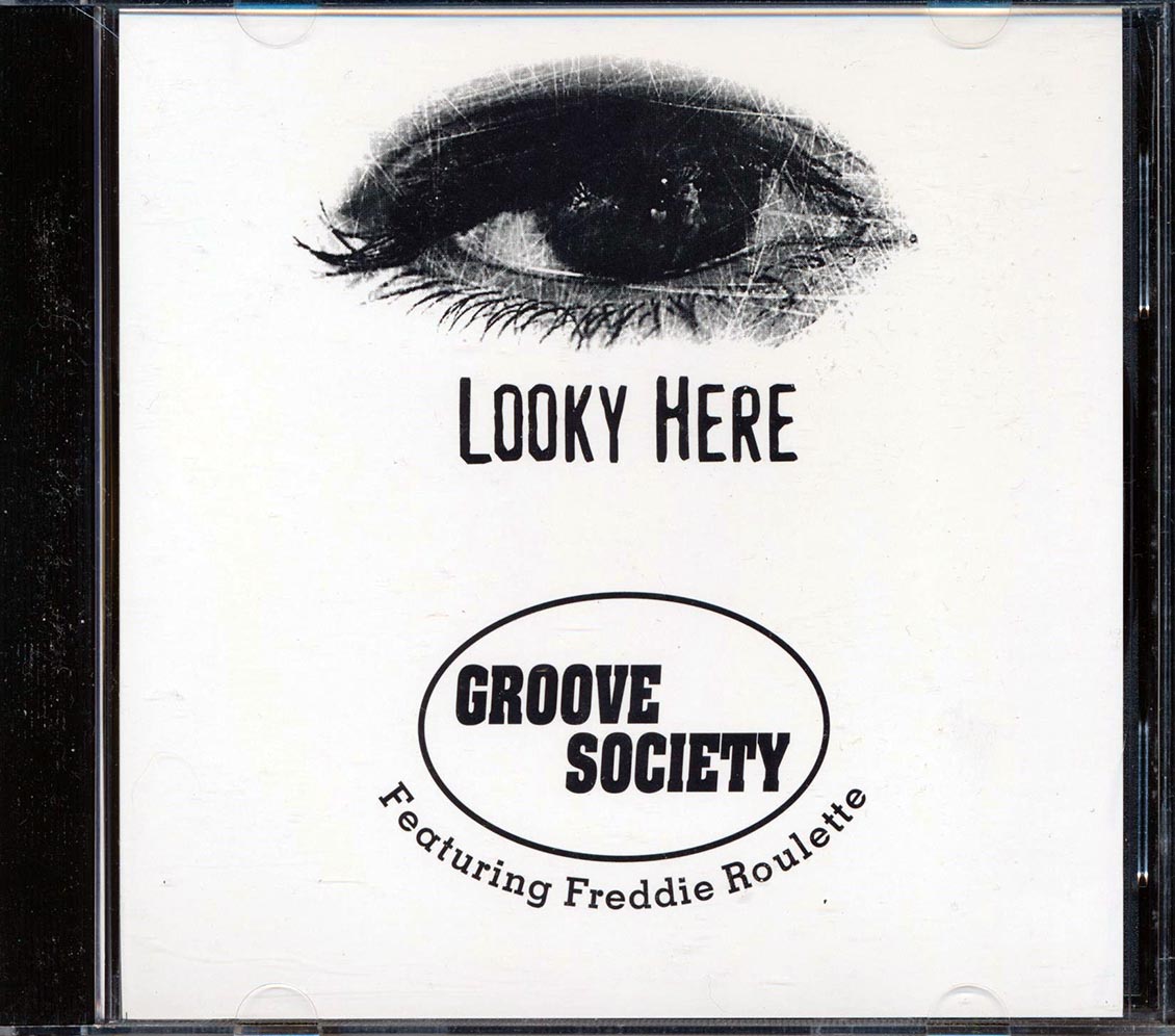Groove Society - Looky Here
