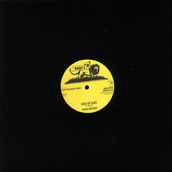 Chosen Brothers - Child Of Slave (Extended Mix)  /  Chosen Brothers - I Love You; Version