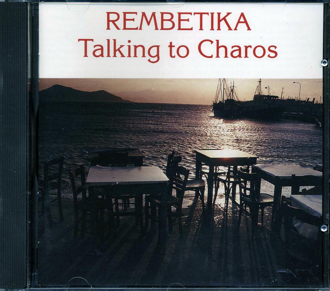 Rembetika - Talking To Charos
