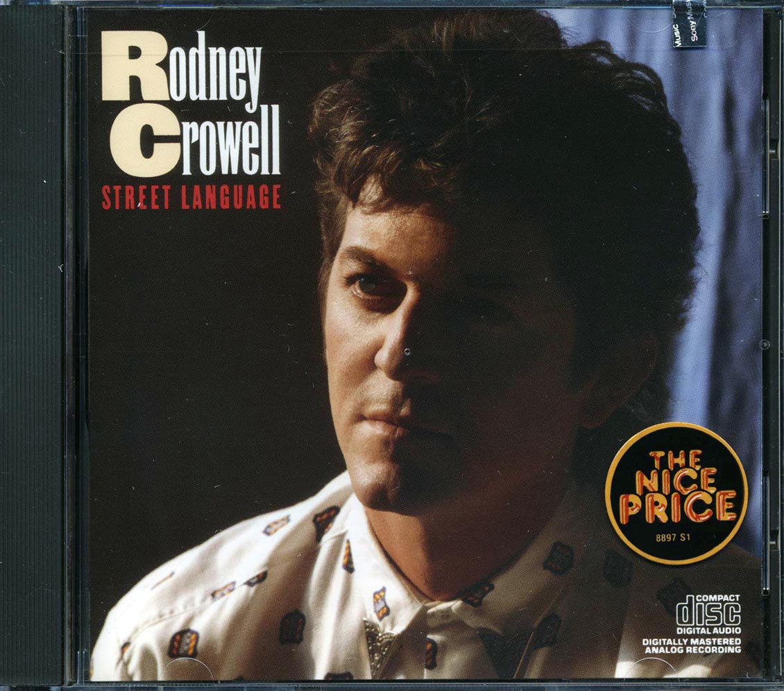 Rodney Crowell - Street Language