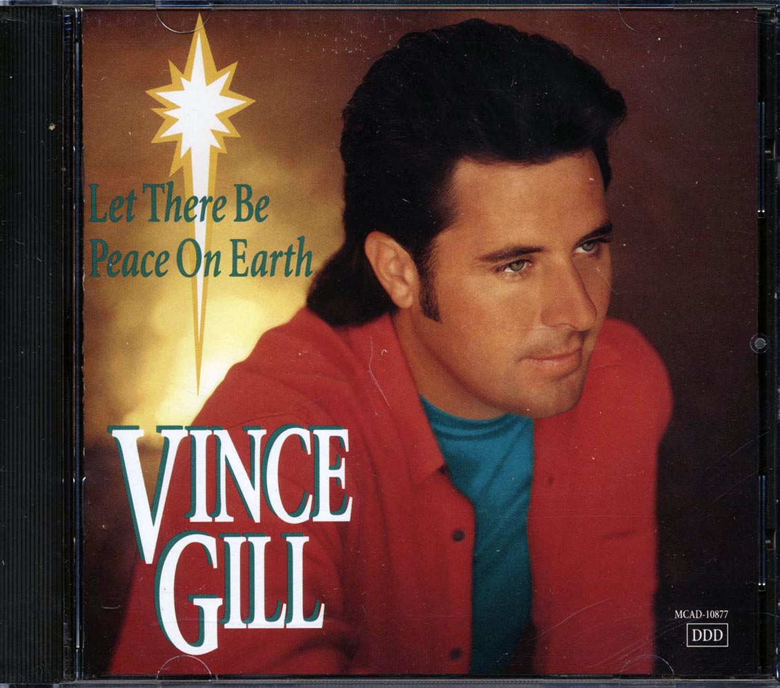 Vince Gill - Let There Be Peace On Earth