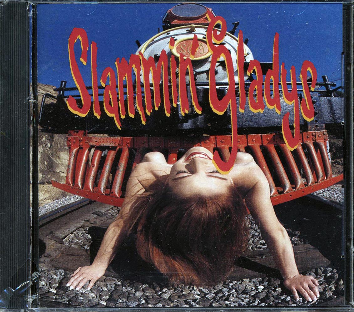 Slammin' Gladys - Slammin' Gladys