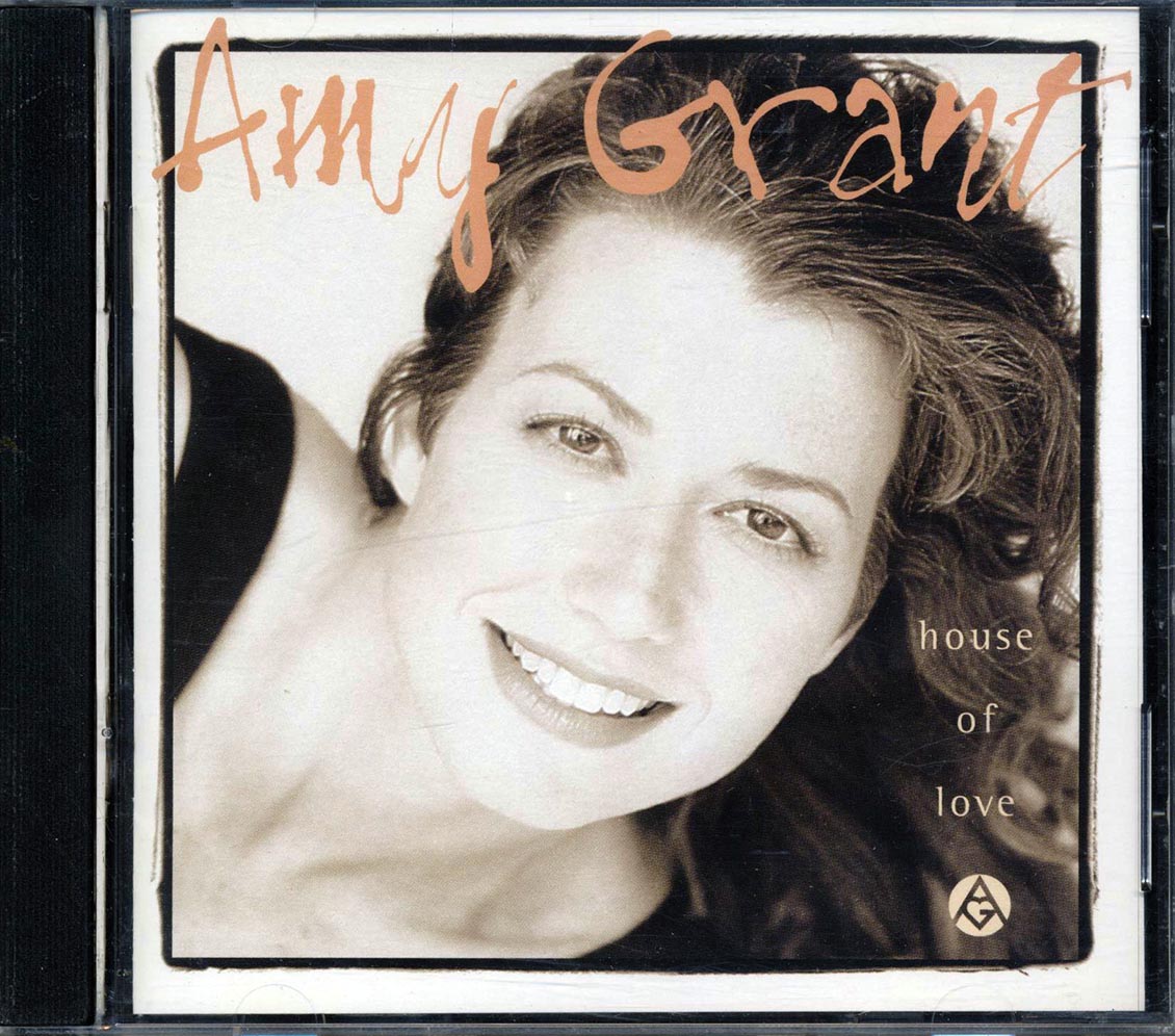 Amy Grant - House Of Love