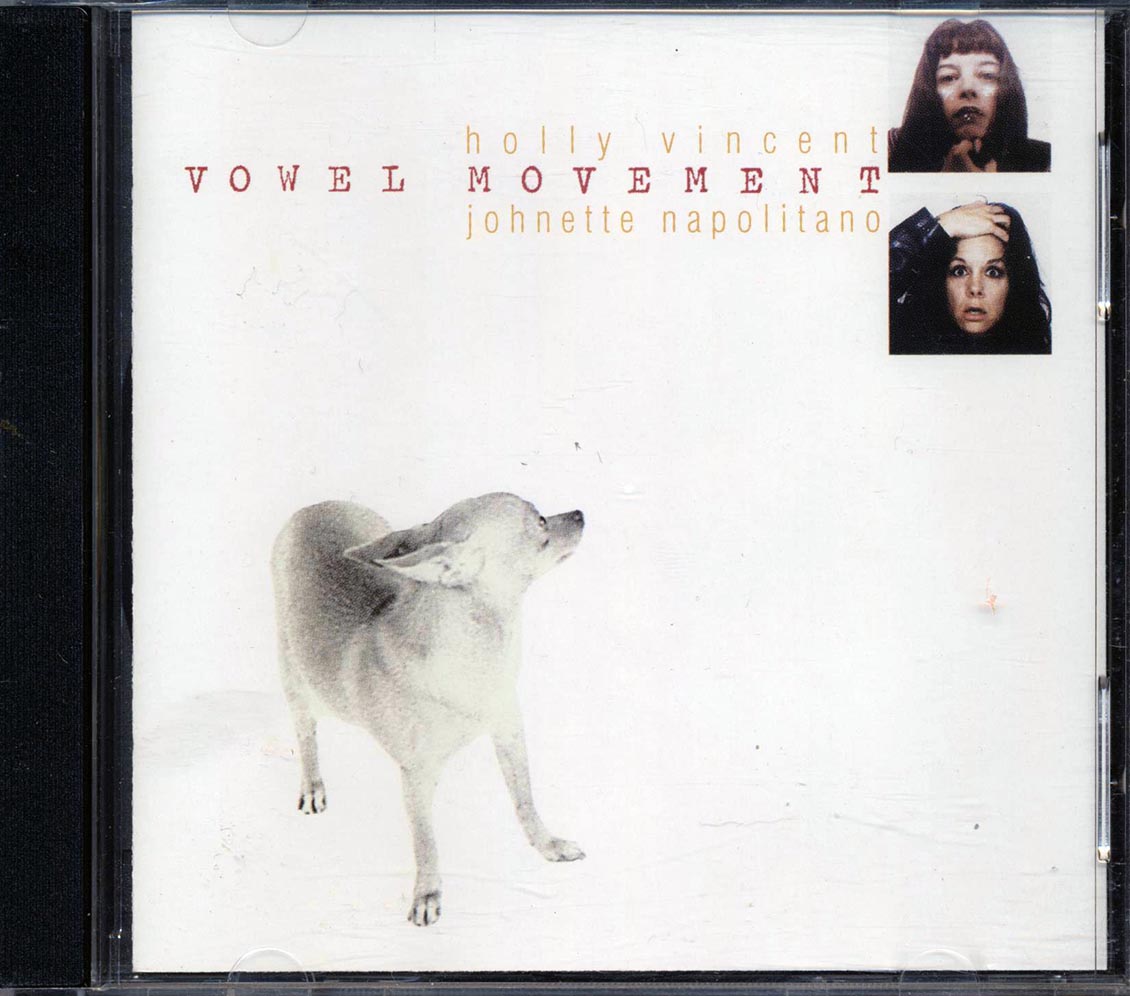 Johnette Napolitano, Holly Vincent - Vowel Movement