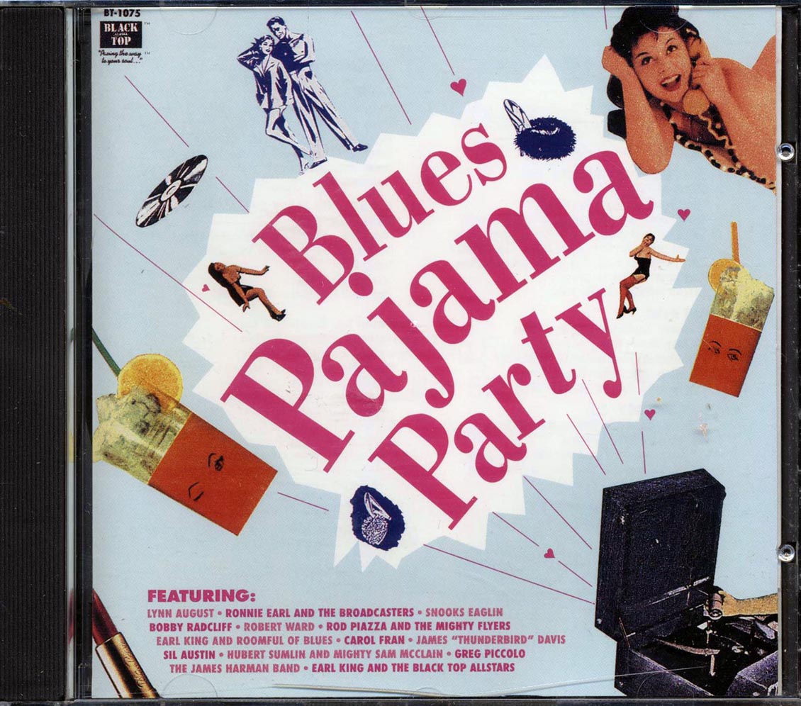 Lynn August, Snooks Eaglin, Robert Ward, Etc. - Black Top Blues Pajama Party
