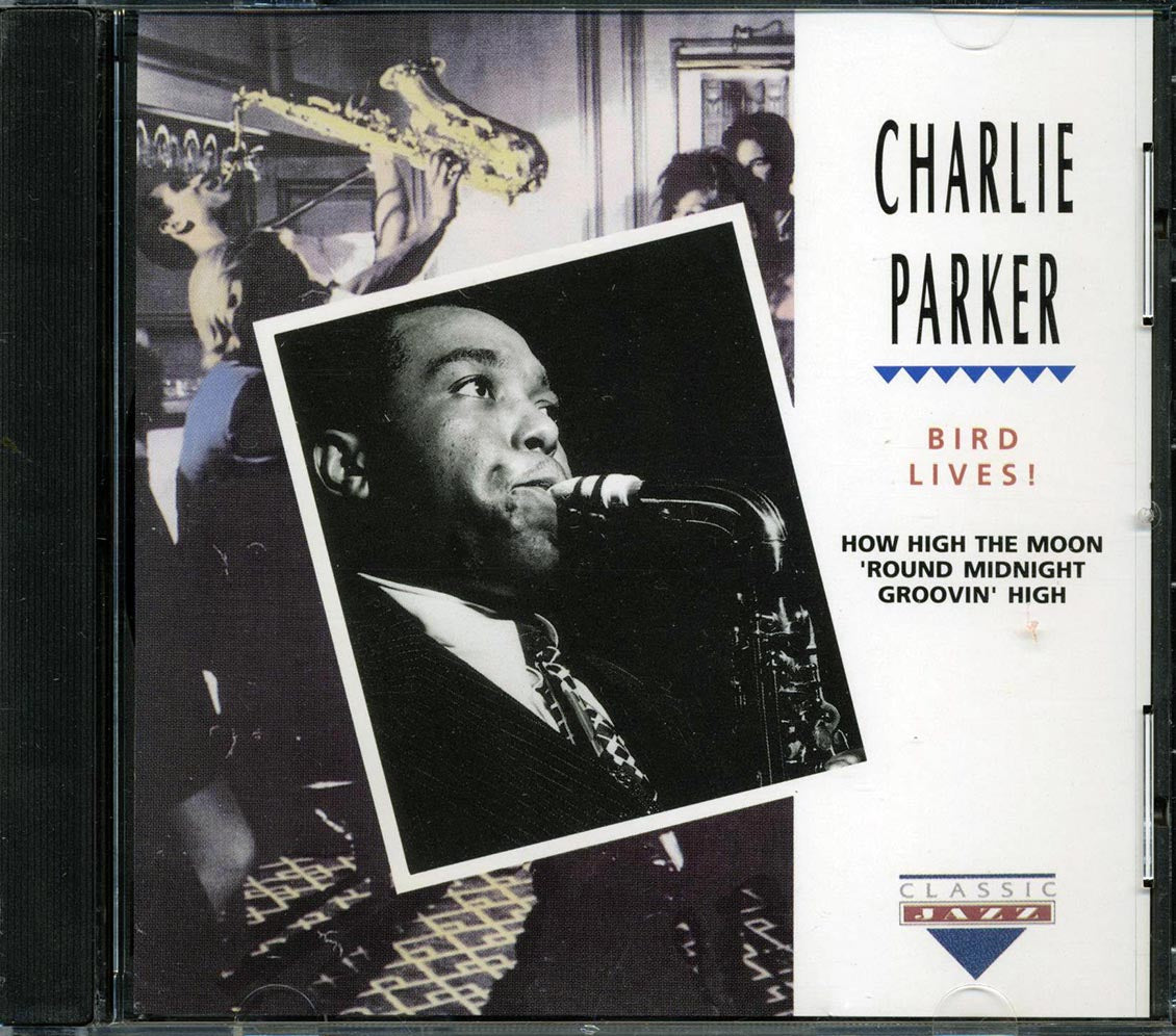 Charlie Parker - Bird Lives!