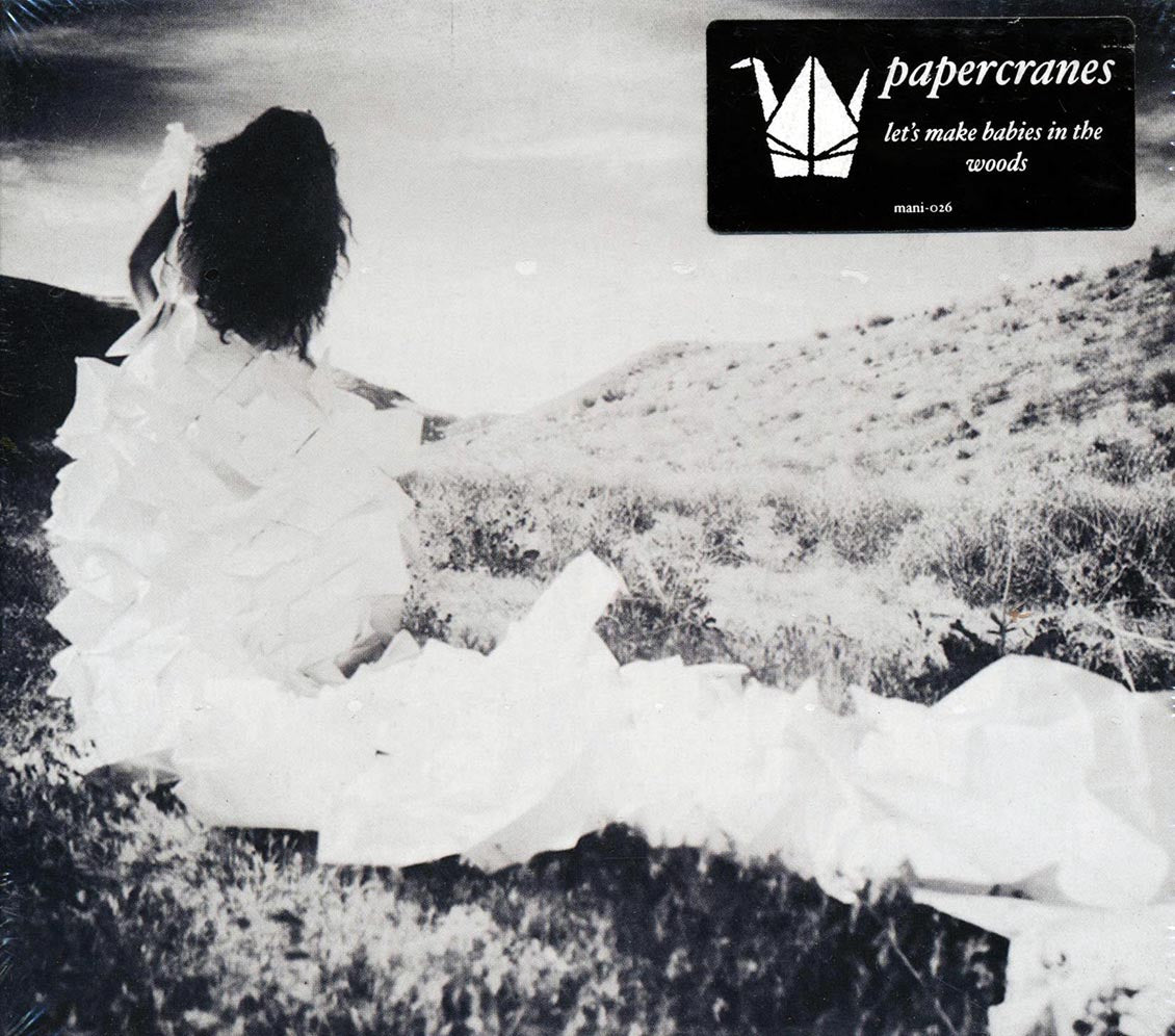 Papercranes - Let's Make Babies In The Woods